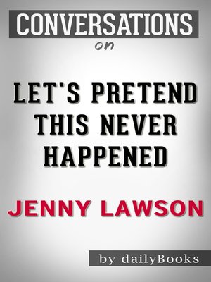 cover image of Let's Pretend This Never Happened